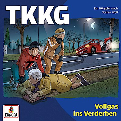 TKKG 239 - Vollgas ins Verderben
