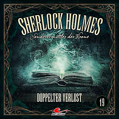 Sherlock Holmes 19: Doppelter Verlust