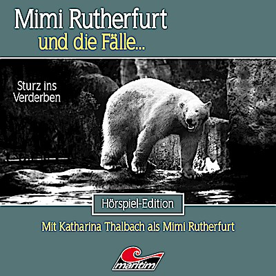 Mimi Rutherfurt 72: Sturz ins Verderben