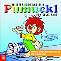 Pumuckl 18 - und die Kopfwehtabletten / der silberne Kegel