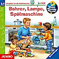 Wieso?Weshalb?Warum? junior - Bohrer, Lampe, Spülmaschine