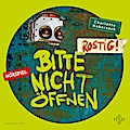 Rostig! Das Hörspiel