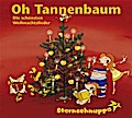 Oh Tannenbaum - die schönsten Weihnachtslieder