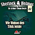 Sherlock Holmes 61: Wie Watson den Trick lernte