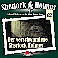 Sherlock Holmes 62: Der verschwundene Sherlock Holmes
