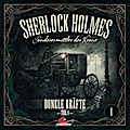 Sherlock Holmes 01: Dunkle Kräfte 1