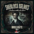 Sherlock Holmes 02: Dunkle Kräfte 2