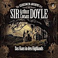 Sir Arthur Conan Doyle 04: Das Haus in den Highlands