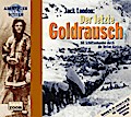 Der letzte Goldrausch