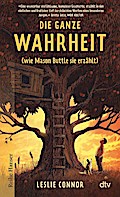 Die ganze Wahrheit (wie Mason Buttle sie erzählt)