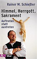 Himmel - Herrgott - Sakrament