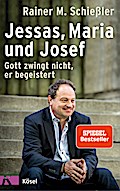 Jessas, Maria und Josef