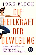 Die Heilkraft der Bewegung