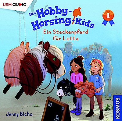 Hobby-Horsing-Kids 1: Ein Steckenpferd für Lotta