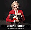Heikedine Körting - Die Königin der Hörspiele