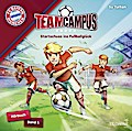 FC Bayern - Team Campus (Hörbuch 1): Startschuss ...