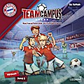FC Bayern - Team Campus (Hörbuch 2): Nachwuchskicker ...
