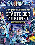 Der große Stickerspaß: Städte der Zukunft