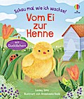 Schau mal, wie ich wachse! - Vom Ei zur Henne