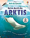 Welt der Extreme: Reise durch die Arktis (mit 80 Klappen)
