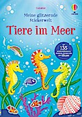 Meine glitzernde Stickerwelt: Tiere im Meer
