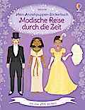 Mein Anziehpuppen-Stickerbuch: Modische Reise durch die Zei