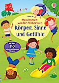 Mein Immer-wieder-Stickerbuch: Körper, Sinne und Gefühle