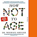 How Not to Age