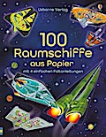 100 Raumschiffe aus Papier (mit Faltanleitungen)