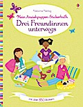 Mein Anziehpuppen-Stickerbuch: Drei Freundinne...