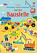 Mein Immer-wieder-Stickerbuch: Auf der Baustelle