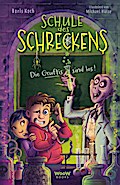 Schule des Schreckens 1 - Die Gruftis sind los