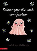 Keiner gruselt sich vor Gustav (Bilderbuch)