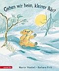 Gehen wir heim, kleiner Bär? (Bidlerbuch)