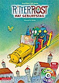 Ritter Rost 06: Ritter Rost hat Geburtstag (mit CD)