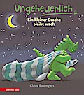 Ungeheuerlich - Ein kleiner Drache bleibt wach