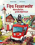 Fips Feuerwehr - Kleine Reifen, große Abenteuer