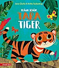Träum schön, Tara Tiger