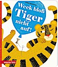 Weck bloß Tiger nicht auf! (Pappe)