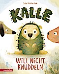 Kalle will nicht knuddeln - Eine Geschichte zu...