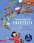 Mein erstes Buch vom Orchester (Das musikalisc...