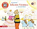 Soundbuch: Ich entdecke Johann Strauss und seine Walzer