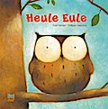 Heule Eule (kleine Ausgabe)