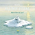 Kleiner Eisbär - Wohin fährst du, Lars?