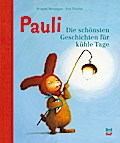 Pauli - Die schönsten Gesschichten für kühle Tage