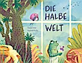 Die halbe Welt
