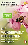 Die Wunderwelt der Bienen