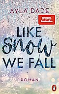 Like Snow We Fall