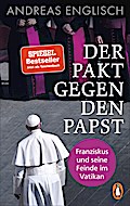Der Pakt gegen den Papst