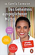 Das Geheimnis ausgeglichener Mütter